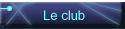 Le club